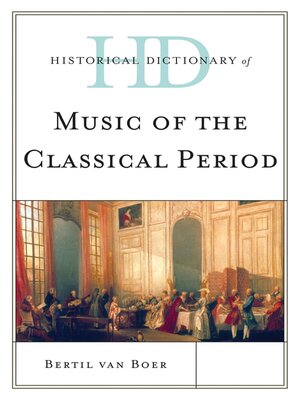 cover image of Historical Dictionary of Music of the Classical Period